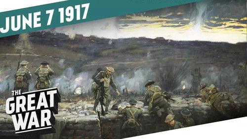 The Great War Season 4 Episode 23 - The Battle of Messines - Explosion Beneath Hill 60 - Week 150