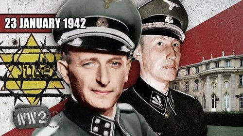 World War Two Season 4 Episode 4 - Week 126 - The Formalization of Extermination - The Wannsee Conference - WW2 - January 23, 1942