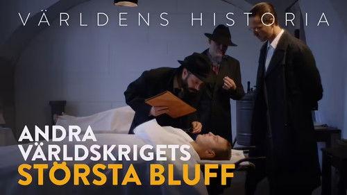 History of the World Season 2 Episode 13 - World War II's greatest ruse - Spies of war