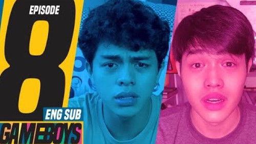 Gameboys Season 1 Episode 8 - No Matter What