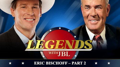 Legends with JBL Season 1 Episode 2 - Eric Bischoff Part 2