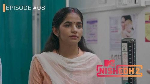MTV Nishedh Season 2 Episode 10 - Purana Chakkar