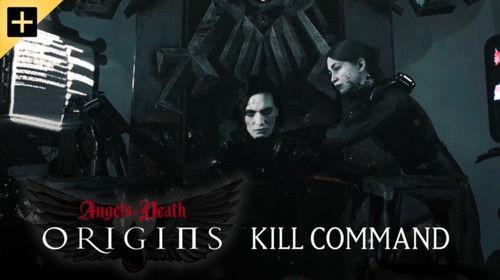 Angels of Death: Origins Season 1 Episode 1 - Kill Command