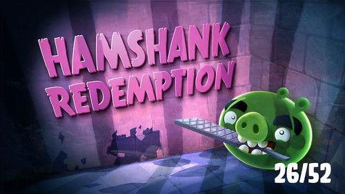 Angry Birds Toons Season 1 Episode 26 - Hamshank Redemption