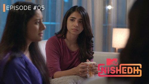 MTV Nishedh Season 1 Episode 5 - Jyoti Confides In Lakshmi