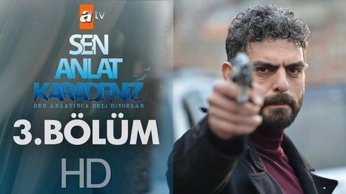 Sen Anlat Karadeniz Season 1 Episode 3 - Episode 3