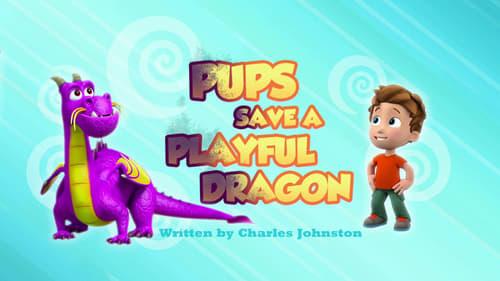PAW Patrol Season 4 Episode 6 - Pups Save a Playful Dragon