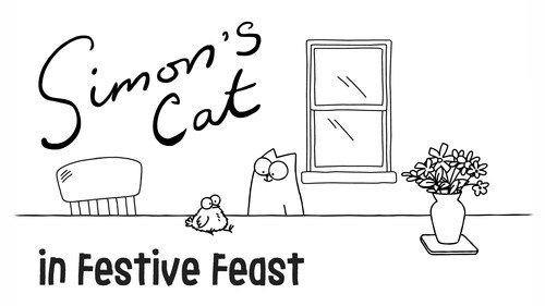 Simon's Cat Season 11 Episode 14 - Festive Feast (A Thanksgiving Special)