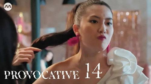 Provocative Season 1 Episode 14 - Episode 14