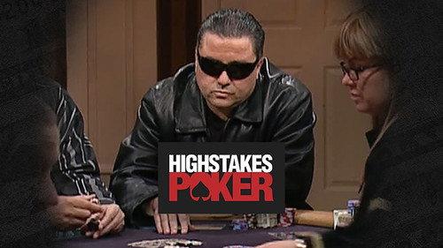 High Stakes Poker Season 5 Episode 5 - Episode 5