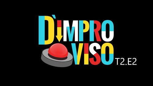 D'Improviso Season 2 Episode 2 - Episode 2