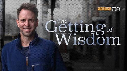 Australian Story Season 28 Episode 17 - The Getting of Wisdom - Hugh van Cuylenburg