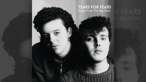 Classic Albums Season 10 Episode 8 - Tears for Fears: Songs from the Big Chair