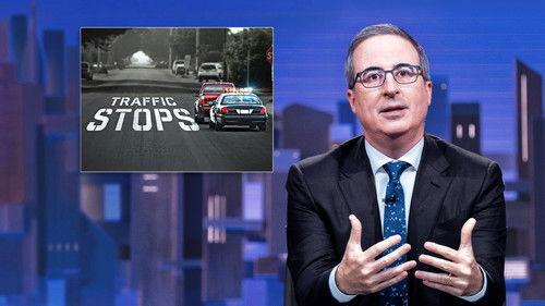 Last Week Tonight with John Oliver Season 11 Episode 25 - October 6, 2024: Traffic Stops