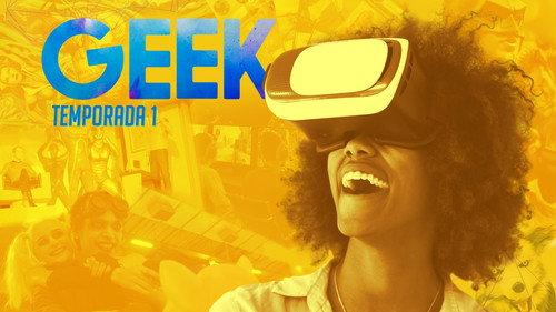 Geek Season 1 Episode 1 - Episode 1
