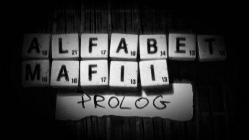 Alfabet mafii Season 1 Episode 1 - Prolog