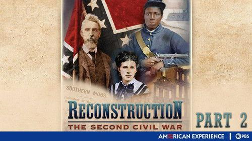 American Experience Season 16 Episode 3 - Reconstruction: The Second Civil War (2): Retreat