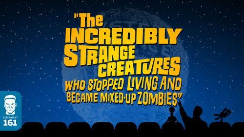 Mystery Science Theater 3000 Season 8 Episode 12 - The Incredibly Strange Creatures Who Stopped Living and Became Mixed-Up Zombies