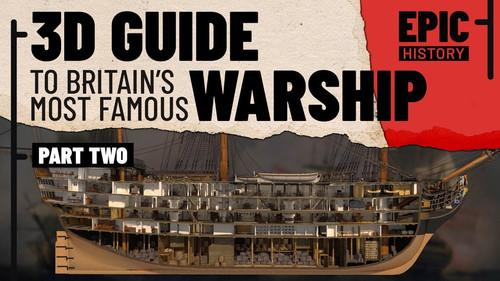 Epic History TV Season 8 Episode 10 - 3D Guide to Britain's Most Famous Warship (2/2)
