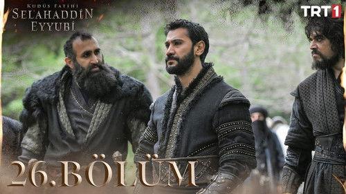 Saladın: The Conqueror of Jerusalem Season 1 Episode 26 - 26. Bölüm