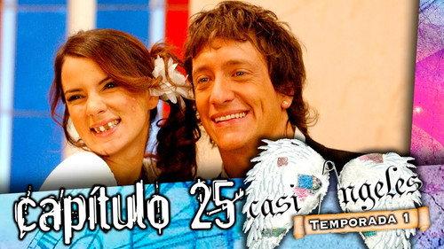 Casi Ángeles Season 1 Episode 25 - Episode 25