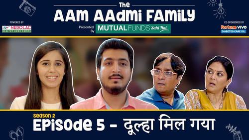 The Aam Aadmi Family Season 2 Episode 5 - Dulha Mil Gaya