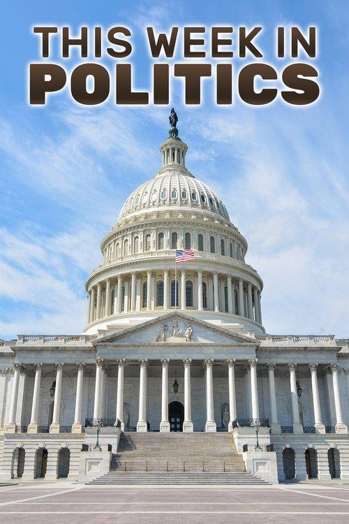 This Week in Politics poster