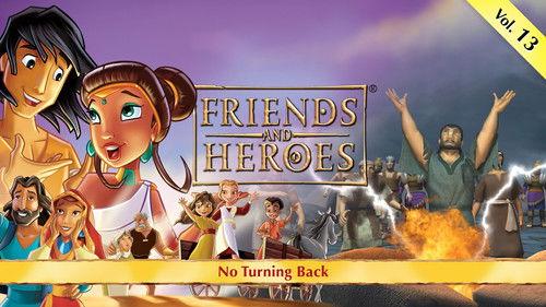 Friends and Heroes Season 1 Episode 13 - No Turning Back