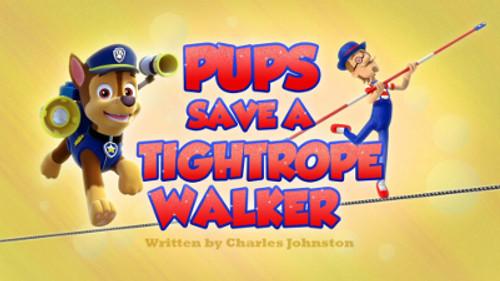 PAW Patrol Season 3 Episode 2 - Pups Save a Tightrope Walker