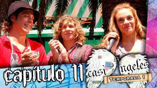 Casi Ángeles Season 1 Episode 11 - Episode 11
