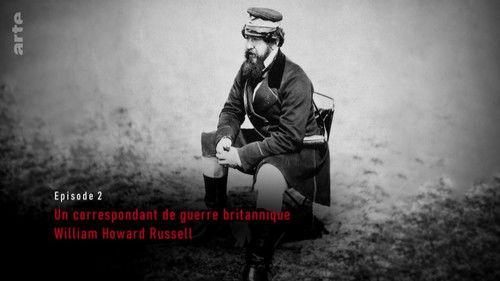 Brothers at War Season 1 Episode 2 - William Howard Russell, War Photographer