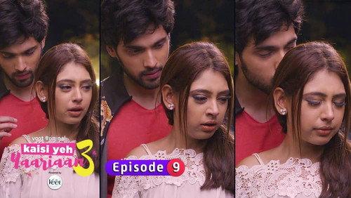 Kaisi Yeh Yaariaan Season 3 Episode 9 - If storms don't last forever, can love?