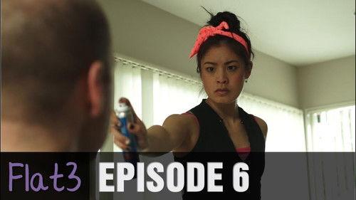 Flat3 Season 1 Episode 6 - The Home Intruder