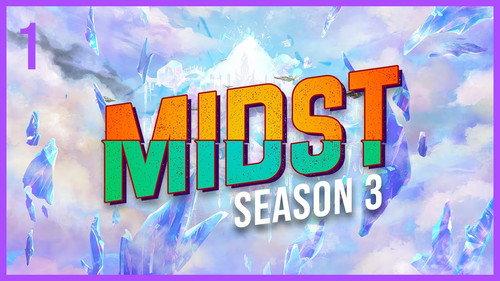 MIDST Season 3 Episode 1 - Imbalance