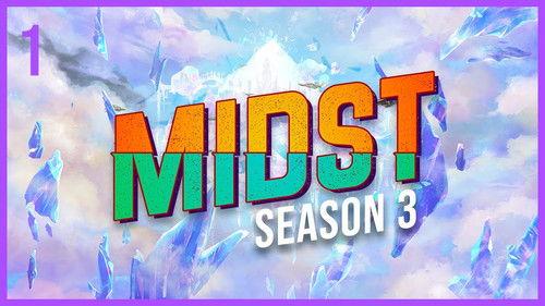 MIDST Season 3 Episode 1 - Imbalance