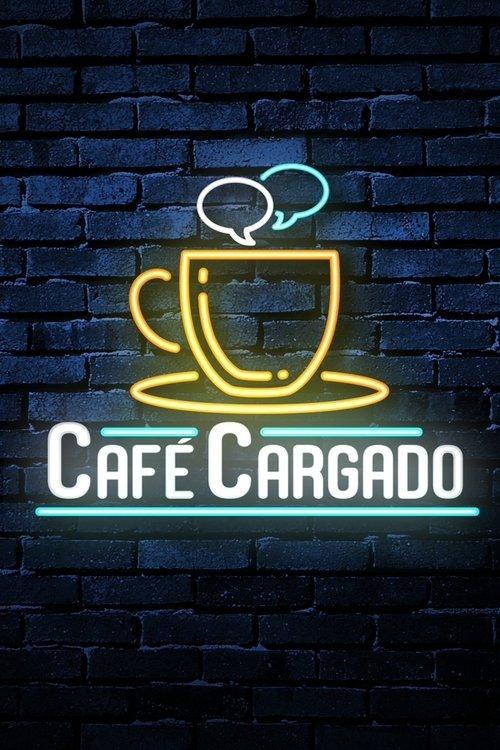 Café cargado poster