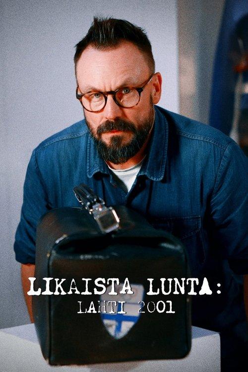 Likaista lunta: Lahti 2001 poster