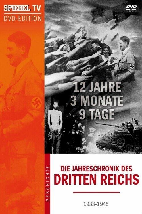 12 Years, 3 Months, 9 Days - The Chronicle Of The Third Reich poster