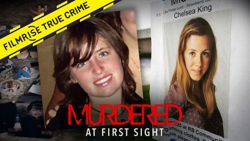 Murdered at First Sight Season 1 Episode 4 - Bound By Tragedy: Amber Debois & Chelsea King