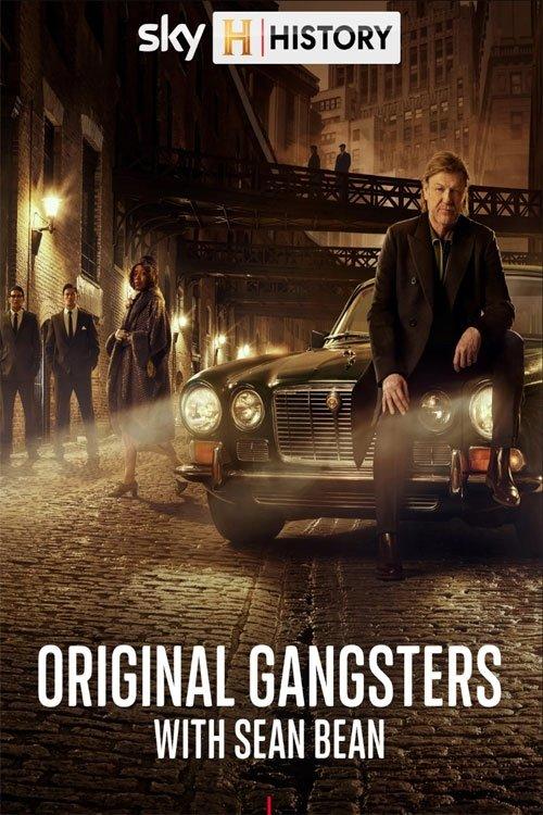 Original Gangsters with Sean Bean poster