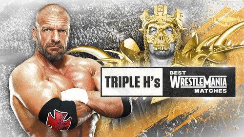 Background image for Triple H’s Best WrestleMania Matches