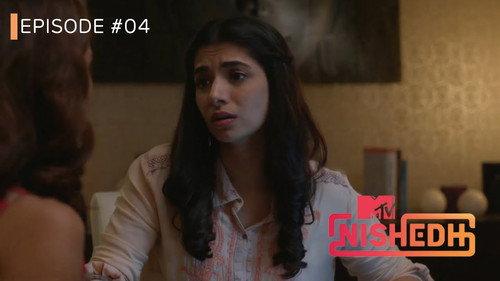 MTV Nishedh Season 1 Episode 4 - Aastha'S New Approach To Life!
