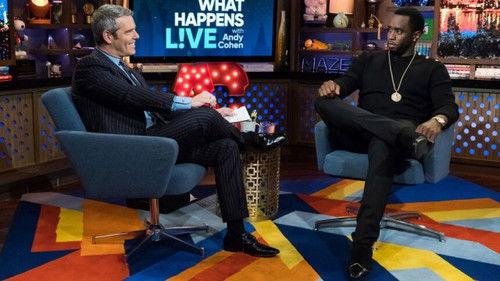Watch What Happens Live with Andy Cohen Season 15 Episode 11 - Sean "Diddy" Combs
