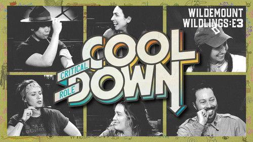 Critical Role Cooldown Season 3 Episode 3 - Episode 3