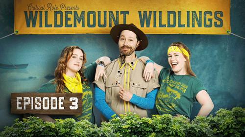 Wildemount Wildlings Season 1 Episode 3 - Wilde Out