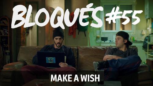 Blocked Season 1 Episode 55 - Make a wish