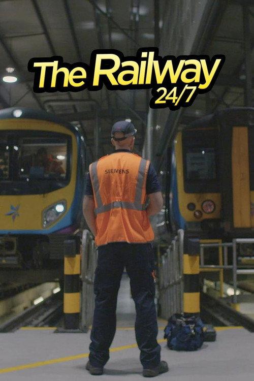 The Railway 24/7 poster