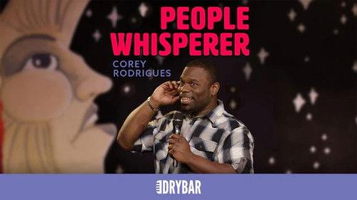 Dry Bar Comedy Season 3 Episode 6 - Corey Rodrigues: People Whisperer