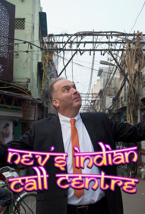 Nev's Indian Call Centre poster