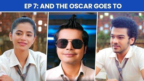 School Friends Season 2 Episode 7 - And The Oscar Goes To